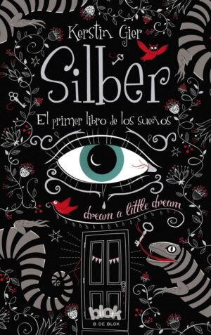 SILBER EL PRIMER LIBRO DE LOS SUEÑO