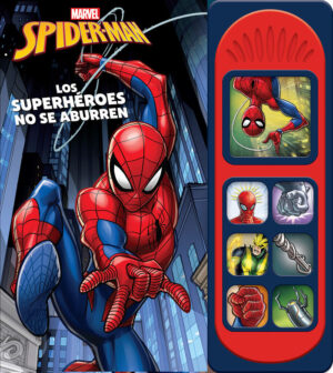 SPIDERMAN LOS SUPERHEROES NO SE ABU