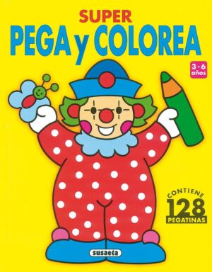 SUPER PEGA Y COLOREA 3-6 AÑOS