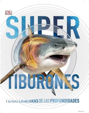 SUPER TIBURONES