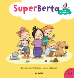 SUPERBERTA  Y LOS PRIMOS 1