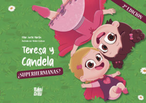 TERESA Y CANDELA SUPERHERMANAS