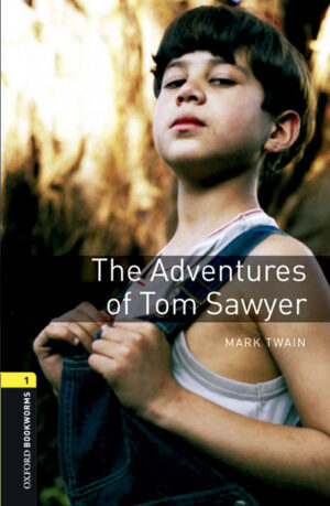 THE ADVENTURAS OF TOM SAWYER OXFORD