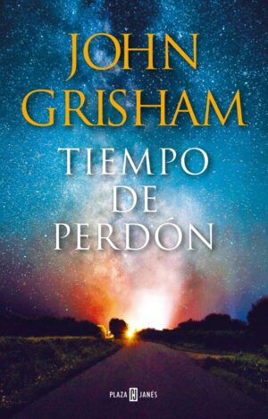 TIEMPO DE PERDON JOHN GRISHAM