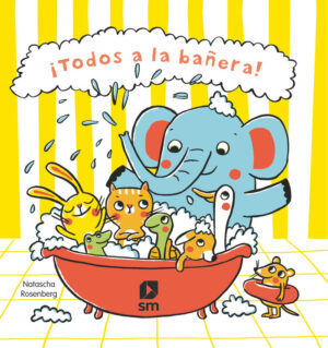 TODOS A LA BAÑERA LIBRO BAÑO