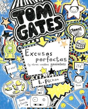 TOM GATES 2 EXCUSAS PERFECTAS Y OTR