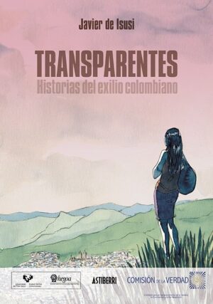 TRANSPARENTES HISTORIAS EXILIO COLO