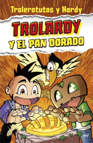 TROLARDY 1 TROLARDY Y EL PAN DORADO