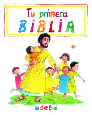 TU PRIMERA BIBLIA EDEBE