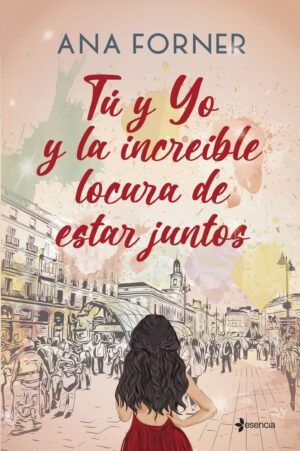 TU Y YO Y LA INCREIBLE