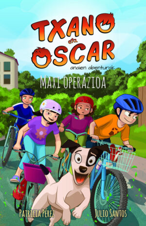 TXANO ETA OSCAR 2 MAXI OPERAZIOA