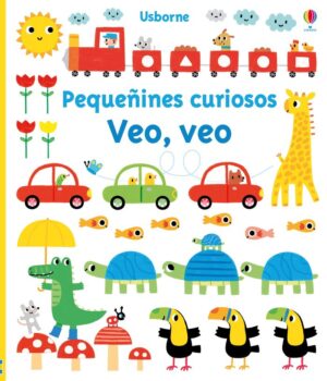 VEO VEO PEQUEÑINES CURIOSOS USBORNE