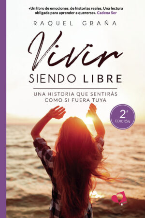 VIVIR SIENDO LIBRE