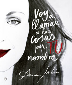 VOY A LLAMAR A LAS COSAS POR TU NOM