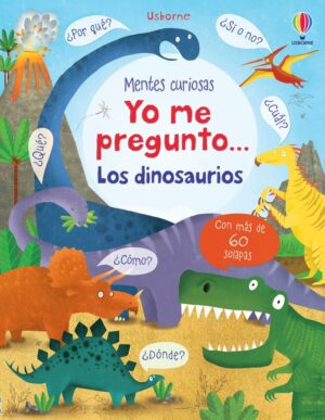 YO ME PREGUNTO LOS DINOSAURIOS