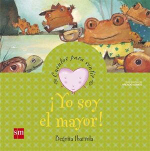 YO SOY EL MAYOR CUENTOS PARA SOÑAR