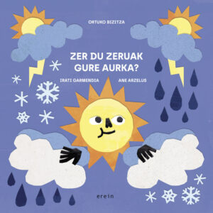 ZER DU ZERUAK GURE AURKA