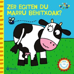 ZER EGITEN DU MARRU BEHITXOAK