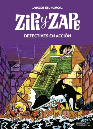 ZIPI Y ZAPE 16 DETECTIVES EN ACCION